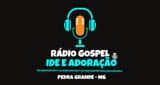 Rádio Gospel Ide e Adoração