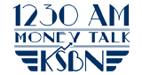 KSBN Money Talk 1230 AM