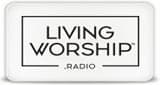 LivingWorship Radio