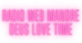 Radio Web Madre De Deus Love Time