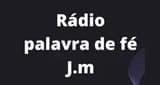 Rádio Palavra de fé J.M